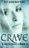 [Tainted Angels 01] • Crave